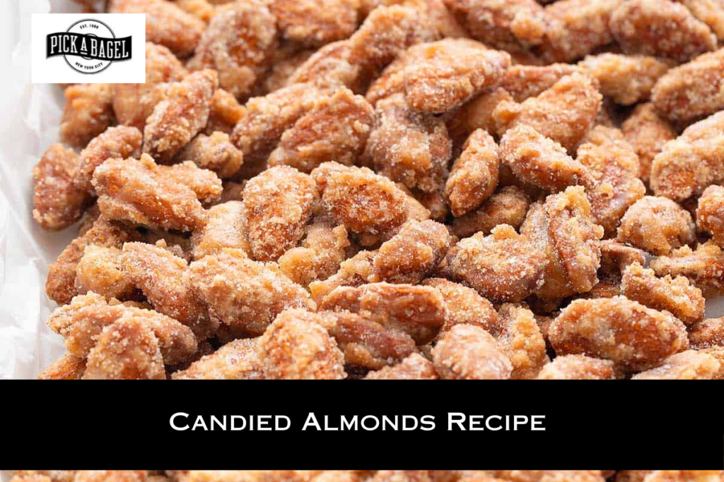 Candied Almonds Recipe